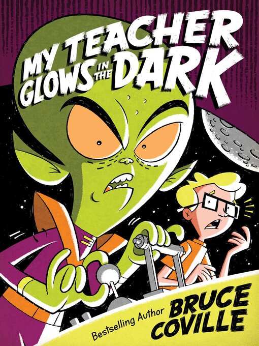 Title details for My Teacher Glows in the Dark by Bruce Coville - Wait list